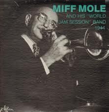 MIFF MOLE - Miff Mole And His 