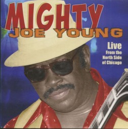 MIGHTY JOE YOUNG - Live From The North Side Of Chicago cover 