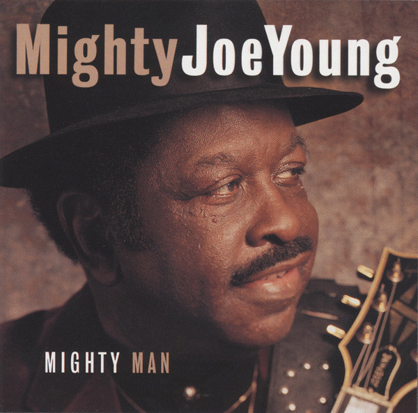 MIGHTY JOE YOUNG - Mighty Man cover 