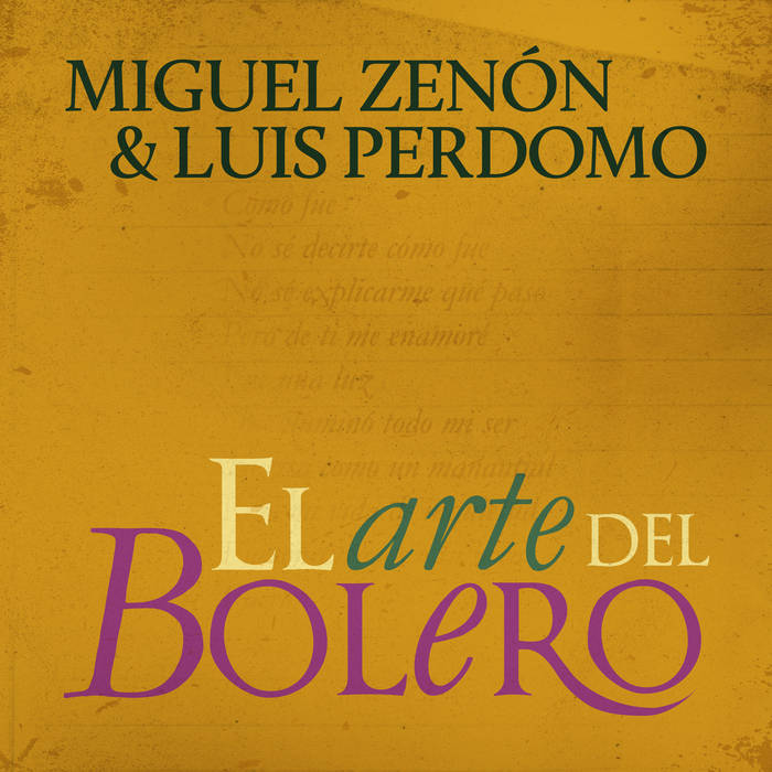 MIGUEL ZENÓN - Miguel Zenón and Luis Perdomo : El Arte del Bolero cover 