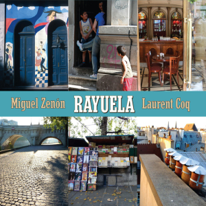 MIGUEL ZENÓN - Rayuela (with Laurent Coq) cover 