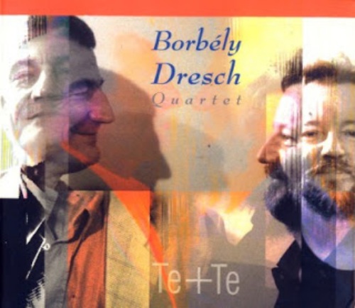 MIHÁLY BORBÉLY - Borbély Dresch Quartet : Te + Te cover 