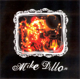 MIKE DILLON - Mike Dillon cover 