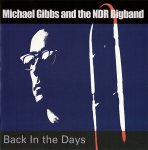 MIKE GIBBS - Back In The Days (with NDR Bigband) cover 