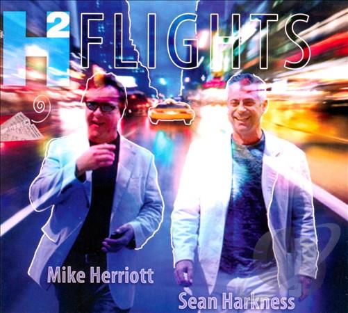 MIKE HERRIOTT - Mike Herriott / Sean Harkness : H2 Flights , vol.1 cover 