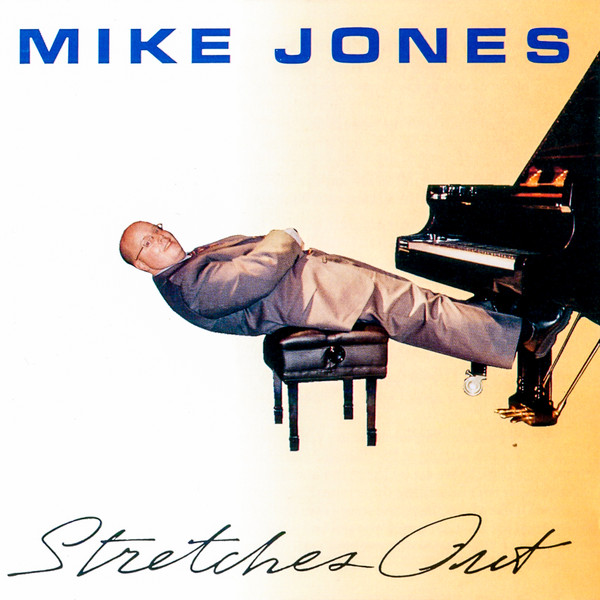 MIKE JONES - Stretches Out cover 