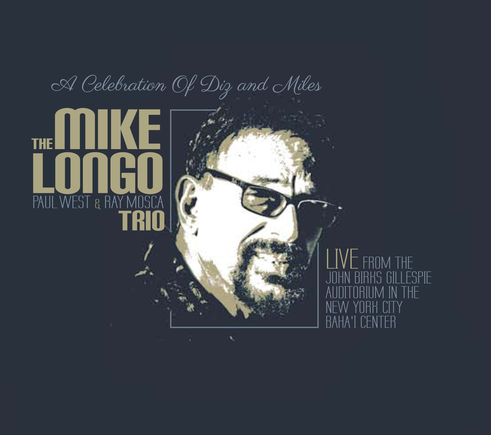MIKE LONGO - A Celebration of Diz and Miles cover 