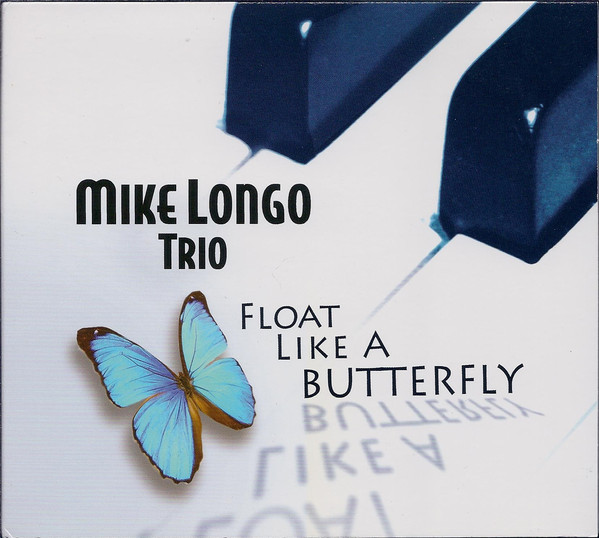 MIKE LONGO - Float Like a Butterfly cover 