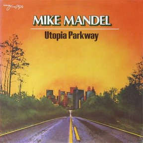 MIKE MANDEL - Utopia Parkway cover 