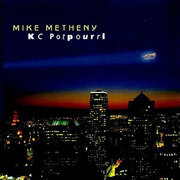 MIKE METHENY - KC Potpourri cover 