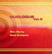 MIKE MURLEY - Mike Murley / David Occhipinti : Duologue Vol. 2 cover 