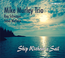 MIKE MURLEY - Ship Without A Sail cover 