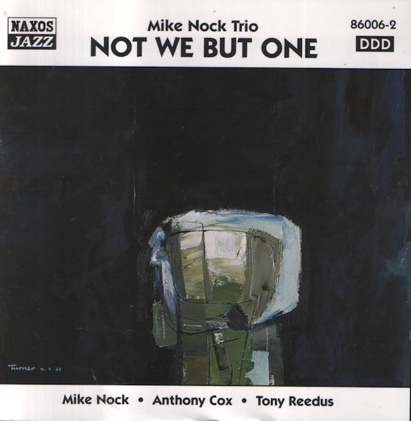 MIKE NOCK - Mike Nock Trio ‎: Not We But One cover 