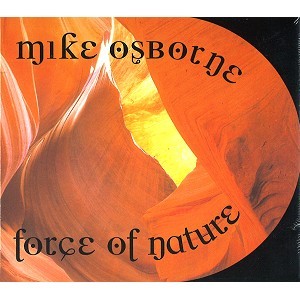 MIKE OSBORNE - Force Of Nature cover 