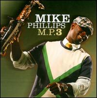 MIKE PHILLIPS - MP 3 cover 
