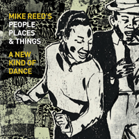 MIKE REED - People Places and Things: A New Kind of Dance cover 