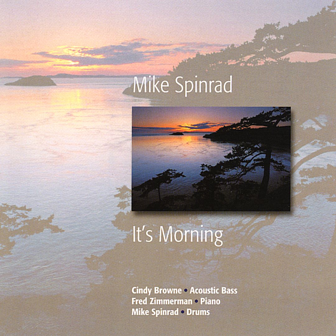 MIKE SPINRAD - It's Morning cover 