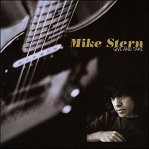 MIKE STERN - Give and Take cover 
