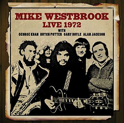 MIKE WESTBROOK - Live 1972 cover 