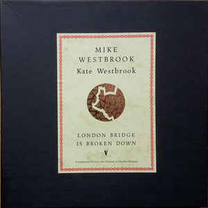 MIKE WESTBROOK - Mike Westbrook, Kate Westbrook ‎: London Bridge Is Broken Down cover 