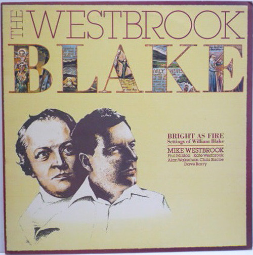 MIKE WESTBROOK - The Westbrook Blake (Bright As Fire) cover 