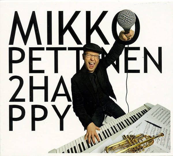 MIKKO PETTINEN - 2happy cover 