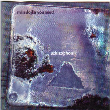 MILADOJKA YOUNEED - Schizophonik cover 