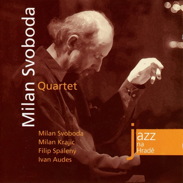 MILAN SVOBODA - Milan Svoboda Quartet : Prolínání - Variace cover 