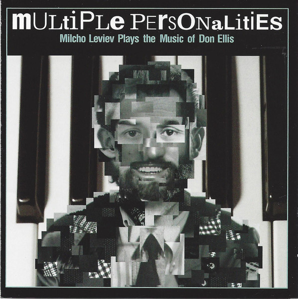 MILCHO LEVIEV - Multiple Personalities. Milcho Leviev Plays The Music Of Don Ellis cover 