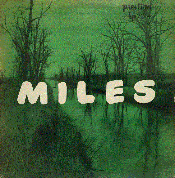 MILES DAVIS - Miles (aka Soulin' aka The Original Quintet (First Recording) aka The New Miles Davis Quintet) cover 