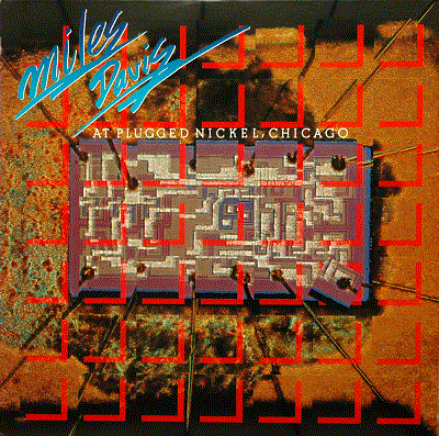 MILES DAVIS - Miles Davis At Plugged Nickel, Chicago cover 