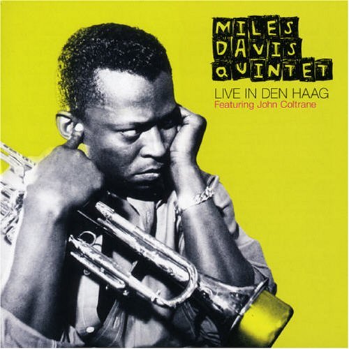 MILES DAVIS - Miles Davis Quintet Featuring John Coltrane ‎: Live In Den Haag cover 