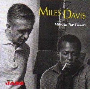 MILES DAVIS - Miles in the Clouds cover 