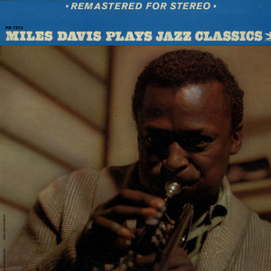 MILES DAVIS - Miles Plays Jazz Classics cover 