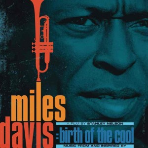 MILES DAVIS - Music from and Inspired by “Miles Davis: Birth of the Cool” cover 