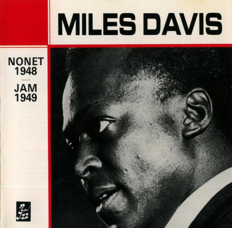 MILES DAVIS - Nonet 1948/Jam 1949 (aka Chasin' The Bird) cover 