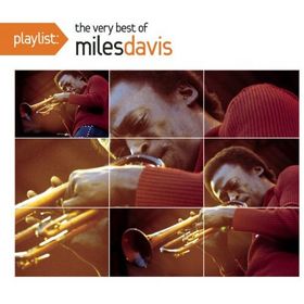 MILES DAVIS - Playlist: The Very Best of Miles Davis cover 