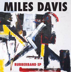 MILES DAVIS - Rubberband cover 