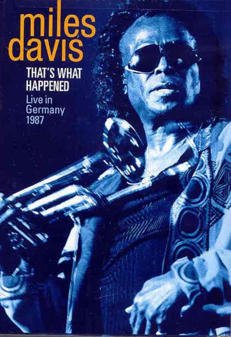 MILES DAVIS - That's What Happened - Live in Germany 1987 cover 