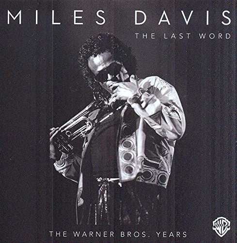 MILES DAVIS - The Last Word: The Warner Bros. Years cover 