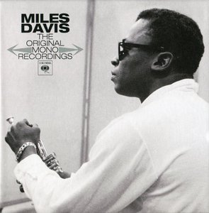 MILES DAVIS - The Original Mono Recordings cover 