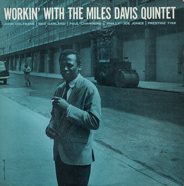 MILES DAVIS - Workin' With The Miles Davis Quintet cover 
