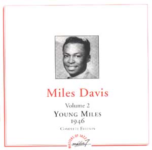 MILES DAVIS - Young Miles, Volume 2: 1946 cover 