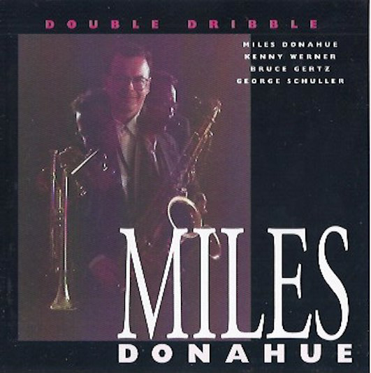 MILES DONAHUE - Double Dribble cover 