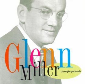 GLENN MILLER - The Unforgettable Glenn Miller cover 