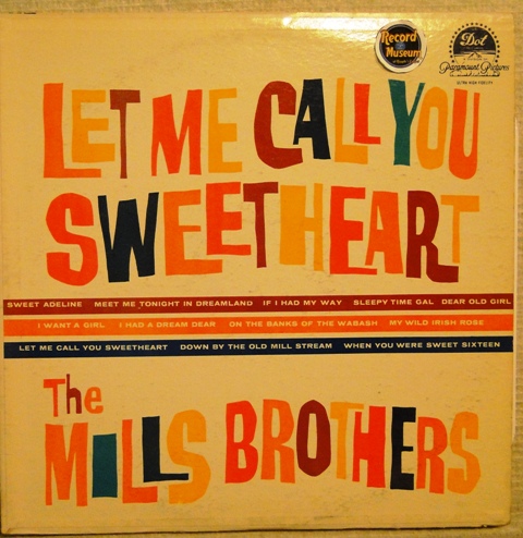 THE MILLS BROTHERS - Let Me Call You Sweetheart cover 