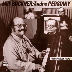 MILT BUCKNER - Milt Buckner / André Persiany ‎: Pianistically Yours cover 