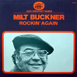 MILT BUCKNER - Rockin' Again cover 