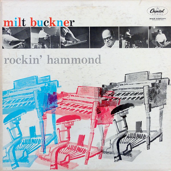 MILT BUCKNER - Rockin' Hammond cover 