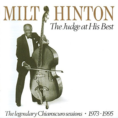 MILT HINTON - The Judge at his Best: The legendary Chiaroscuro sessions, 1973- 1995 cover 